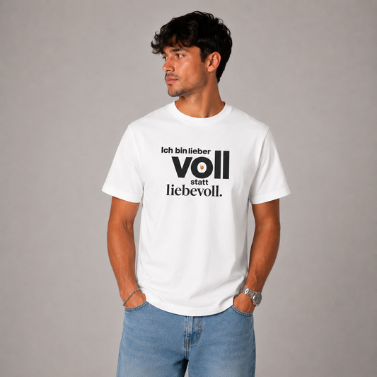 LIEBER VOLL -Premium T-Shirt